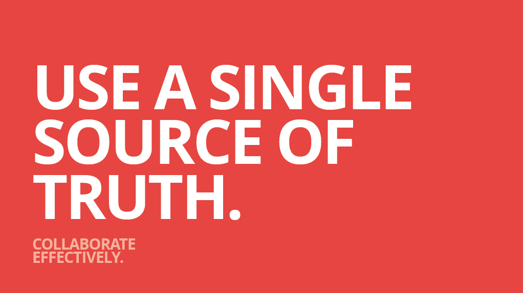 Slide 19: Use a single source of truth